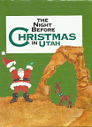 The Night Before Christmas in Utah – Sue Carabine – 0879059818