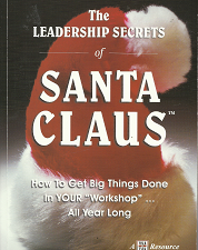 The Leadership Secrets of Santa Claus – Eric Harvey & David Cottrell – 1885228554
