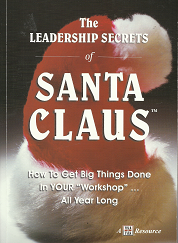 The Leadership Secrets of Santa Claus – Eric Harvey & David Cottrell – 1885228554
