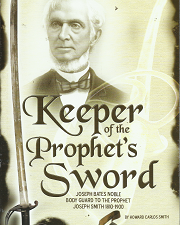 Keepers of the Prophet’s Sword   [Signed] – Howard Carlos Smith – 9780615286013
