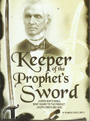 Keepers of the Prophet’s Sword   [Signed] – Howard Carlos Smith – 9780615286013