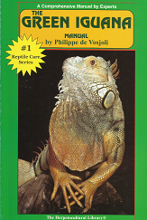 The Green Iguana Manual (1998) ~ by Philippe de Vosjoli