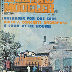 Railroad Modeler Magazine: March, 1978, Vol. 8, No. 3