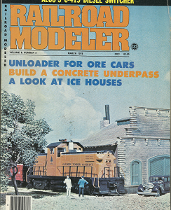 Railroad Modeler Magazine: March, 1978, Vol. 8, No. 3