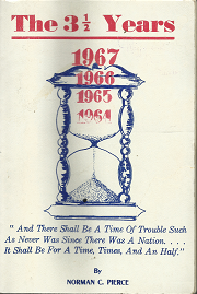 The 3 1/2 Years – Norman C. Pierce — Softbound
