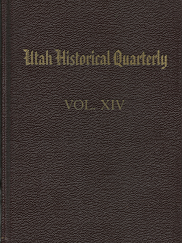 Utah Historical Quarterly: Volume XIV, 1946 — Centennial Issue — Hardcover — [Contains Lorenzo Dow Young Articles, Etc.]