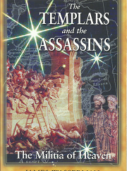 The Templars and the Assassins: The Militia of Heaven (2001) ~ by James Wasserman