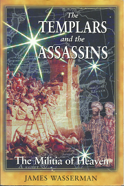 The Templars and the Assassins: The Militia of Heaven (2001) ~ by James Wasserman