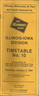 Chicago, Milwaukee, St. Paul and Pacific Railroad Co.: The Milwaukee Road: Illinois-Iowa Division Timetable No. 10 (Effective Thursday, January 1, 1981)