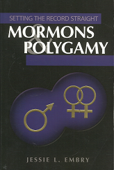 Setting the Record Straight: Mormon & Polygamy – Jessie L. Embry – 9781932597400