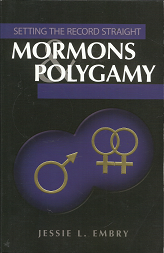 Setting the Record Straight: Mormon & Polygamy – Jessie L. Embry – 9781932597400