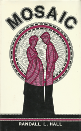 Mosaic   [Signed] – Randall L. Hall