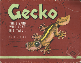 Gecko the Lizard Who Lost His Trail – Leslie Rees