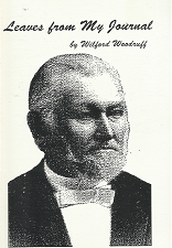 Leaves from My Jounral – Wilford Woodruff