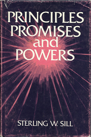 Principles Promises and Powers[Signed] – Sterling W. Sill – 0877475067