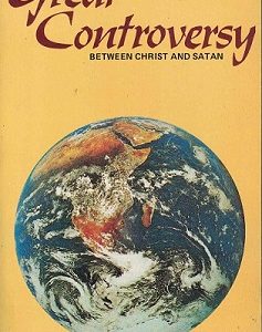 The Great Controversy Between Christ and Satan ~ E. G. White ~ Softcover