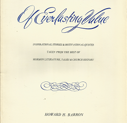 Of Everlasting Value – Howard H. Barron