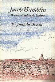 Jacob Hamblin – Juanita Brooks