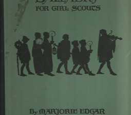 Old Songs and Balladry for Girl Scouts (1930) ~ by Marjorie Edgar