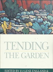 Tending the Garden - Eugene England & Lavina Fielding Anderson - 1560850191