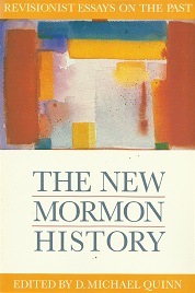 The new Mormon History[Signed] – D. Michael Quinn – 1560850116