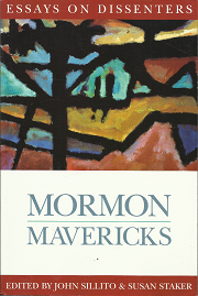 Mormon Mavericks – John Sillito & Susan Staker – 1560851546