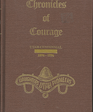 Chronicles of Courage: Utah Centennial 1896-1996, Volume 7   [DUP]  — Hardbound