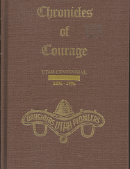 Chronicles of Courage: Utah Centennial 1896-1996, Volume 7   [DUP]  — Hardbound