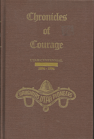 Chronicles of Courage: Utah Centennial 1896-1996, Volume 7   [DUP]  — Hardbound