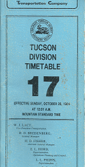 Southern Pacific Transportation Company: Tucson Division Timetable 17: Effective Sunday, October 28, 1984