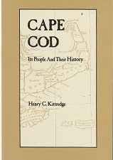 Cape Cod: Its People and Their History – Henry C. Kittredge – 0940160358