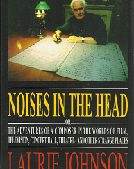 Noises in the Head - Laurie Johnson - 1904408079