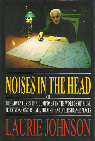 Noises in the Head – Laurie Johnson – 1904408079
