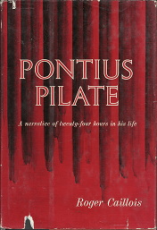 Pontius Pilate – Roger Caillois