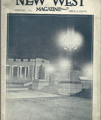The New West Magazine: February, 1921, Vol. XII
