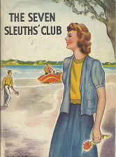 The Seven Sleuths’ Club (1928) – by  Carol Norton