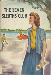 The Seven Sleuths’ Club (1928) – by Carol Norton