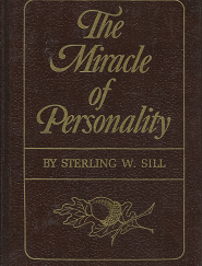 The Miracle of Personality - Sterling W. Sill
