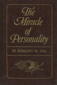 The Miracle of Personality – Sterling W. Sill