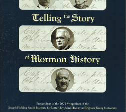 Telling the Story of Mormon History – William G. Hartley –  0842325580