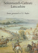 Seventeenth-Century Lancashire Essays Presented to J.J. Bagley: Volume 132, 1982 – J.I. & C.B. Phillips