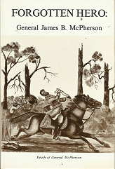 Forgotten Hero: General James B. Pherson – Elizabeth J. Whaley