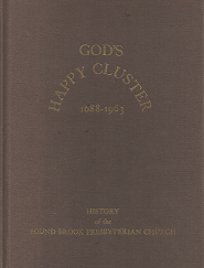 God’s Happy Cluster 1688-1963[Signed] – Joseph H. Kler