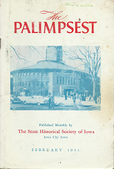 The Palimpsest: February 1951, Volume 32, Number 2