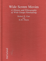 Wide Screen Movies – Robert E. Carr & R.M. Hayes – 0899502423