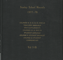 Sunday School Manuals 1977-78: Volume 51B