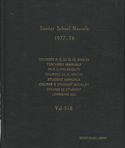 Sunday School Manuals 1977-78: Volume 51B