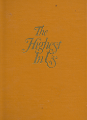 The Highest in Us --- Truman G. Madsen --- Hardcover / No Dust Jacket --- 0884943348