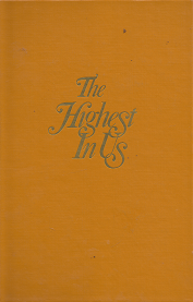 The Highest in Us — Truman G. Madsen — Hardcover / No Dust Jacket — 0884943348