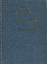 A Century of “Mormonism” in Great Britain (1937) ~ by Richard L. Evans